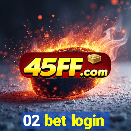 02 bet login